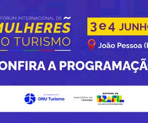 Fórum Internacional de Mulheres no Turismo debate liderança e oferece crédito para negócios locais em João Pessoa (PB)