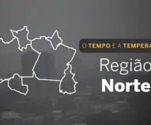 O TEMPO E A TEMPERATURA: confira a previsão do tempo para a Região Norte neste domingo (2)
