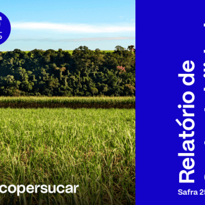 Copersucar lança Relatório de Sustentabilidade Safra 25/26