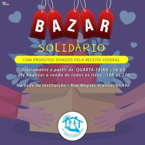 Lar da Infância promove bazar solidário