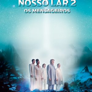 ‘Nosso Lar 2 – Os Mensageiros’ ganha novo trailer