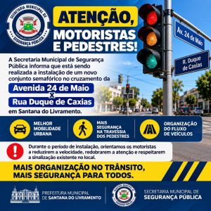 ATENÇÃO, MOTORISTAS E PEDESTRES!