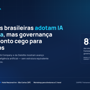 Adoção de IA avança, mas governança ainda é ponto cego
