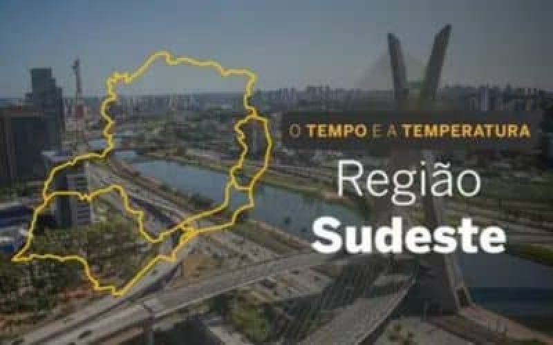 OTEMPOEATEMPERATURAConfiraaprevisodotempoparaaRegioSudestenestatera-feira14_0228992001783980053.jpeg